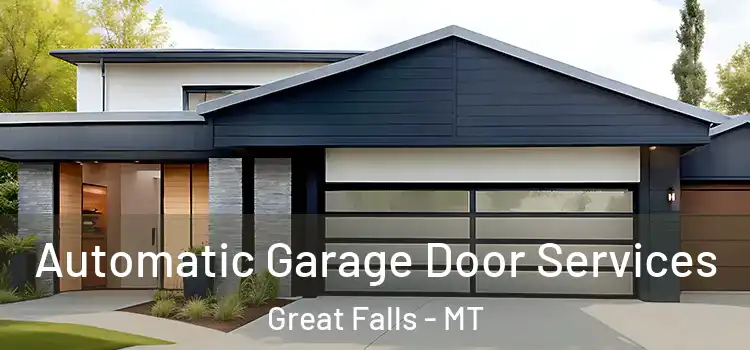  Automatic Garage Door Services Great Falls - MT