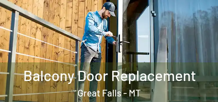  Balcony Door Replacement Great Falls - MT