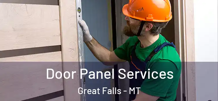 Door Panel Services Great Falls - MT