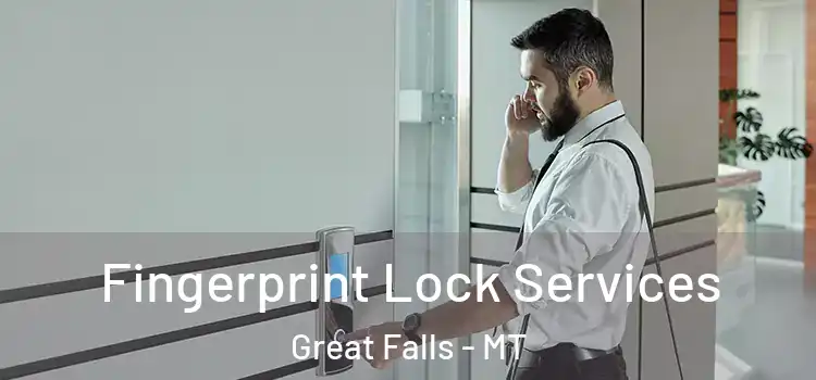 Fingerprint Lock Services Great Falls - MT