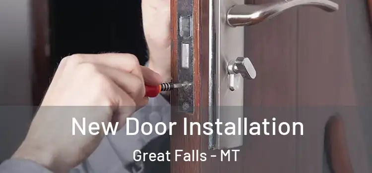 New Door Installation Great Falls - MT