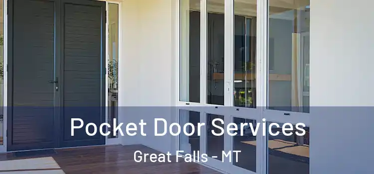 Pocket Door Services Great Falls - MT