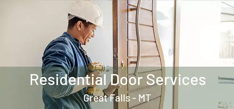 Residential Door Services Great Falls - MT