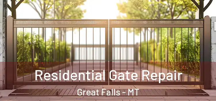 Residential Gate Repair Great Falls - MT
