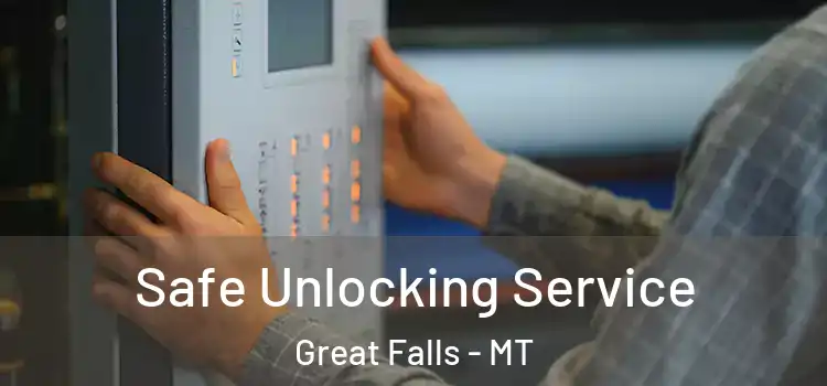 Safe Unlocking Service Great Falls - MT