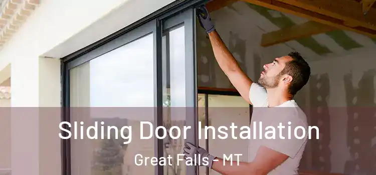 Sliding Door Installation Great Falls - MT