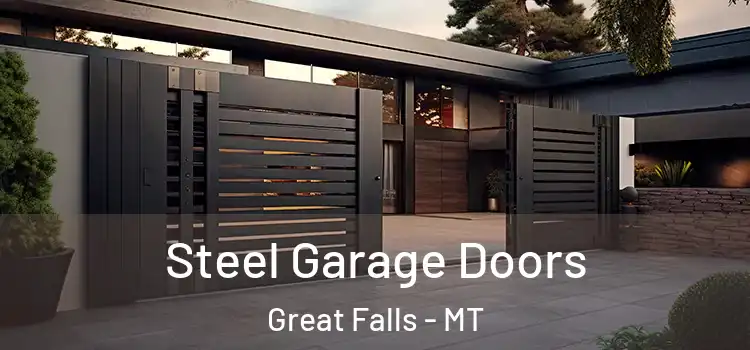 Steel Garage Doors Great Falls - MT
